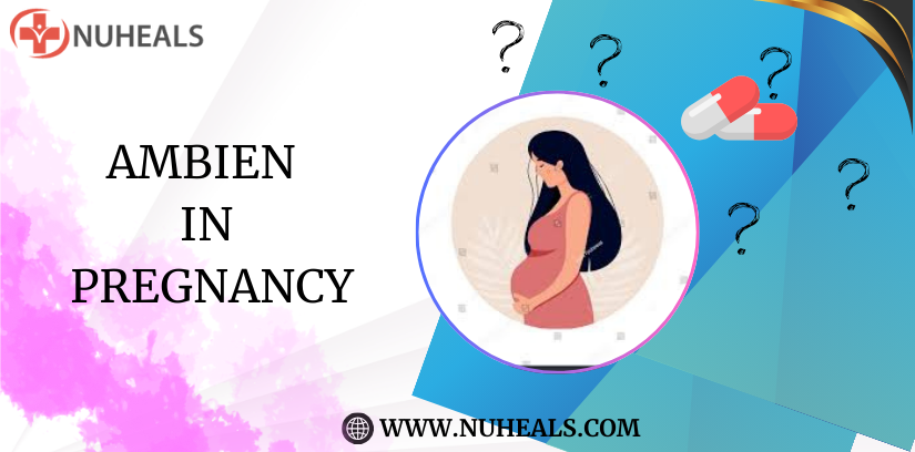 Ambien in pregnancy