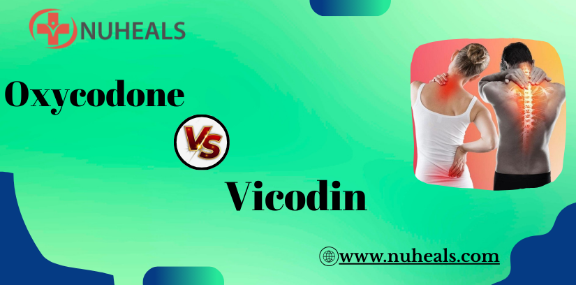 Oxycodone Vs Vicodin