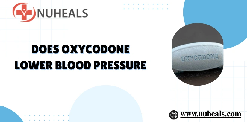 Does Oxycodone Lower Blood Pressure Alt Text
