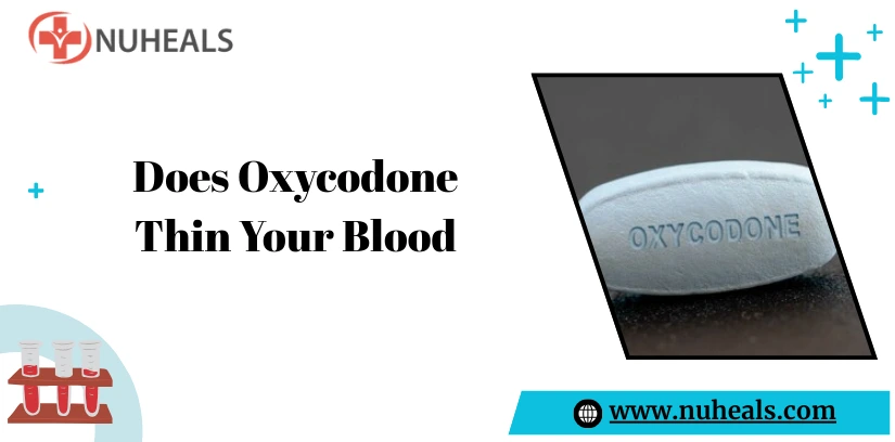 Does Oxycodone Thin your Blood Alt Text