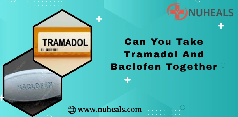 Can You Take Tramadol and Baclofen Together Alt Text